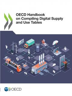 OECD Handbook on Compiling Digital Supply and Use Tables