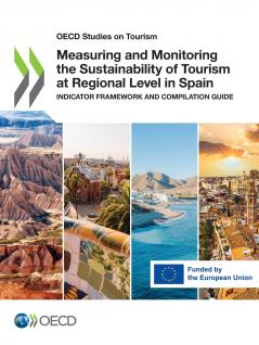 Measuring and Monitoring the Sustainability of Tourism at Regional Level in Spain
