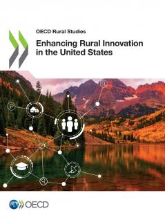 Enhancing Rural Innovation in the United States