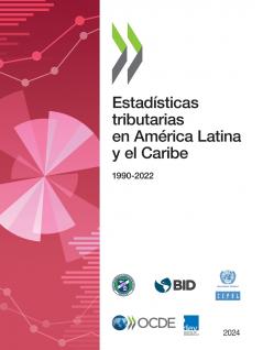 Estadísticas tributarias en América Latina y el Caribe 2024