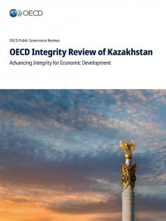 OECD Integrity Review of Kazakhstan