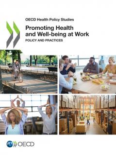 Promoting Health and Well-being at Work