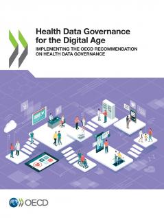 Health Data Governance for the Digital Age