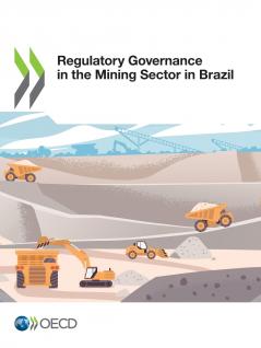Regulatory Governance in the Mining Sector in Brazil