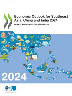 Economic Outlook for Southeast Asia China and India 2024