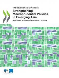 Strengthening Macroprudential Policies in Emerging Asia