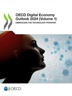 OECD Digital Economy Outlook 2024 (Volume 1)
