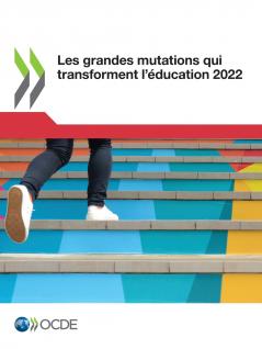 Les grandes mutations qui transforment l'éducation 2022