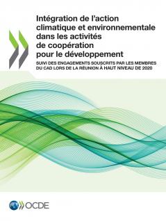 Intégration de l'action climatique et environnementale dans les activités de coopération pour le développement