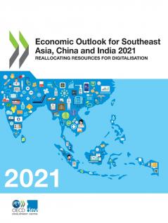Economic Outlook for Southeast Asia China and India 2021