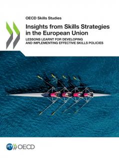 Insights from Skills Strategies in the European Union