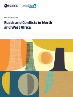 Roads and Conflicts in North and West Africa
