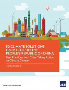 50 Climate Solutions from Cities in the People's Republic of China