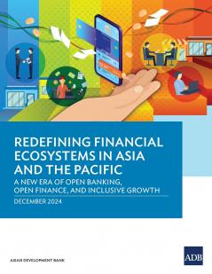 Redefining Financial Ecosystems in Asia and the Pacific