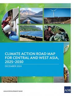 Climate Action Road Map for Central and West Asia 2025-2030
