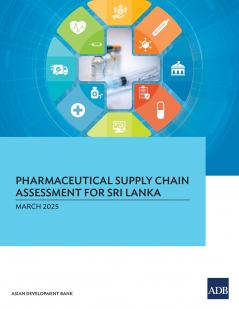 Pharmaceutical Supply Chain Assessment for Sri Lanka