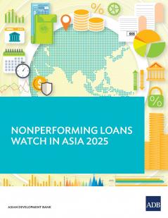 Nonperforming Loans Watch in Asia 2025