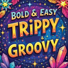 Trippy & Groovy Coloring Book for Adults