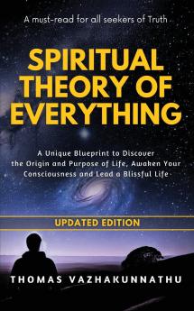 Spiritual Theory of Everything
