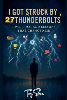 I Got Struck by 27 Thunderbolts