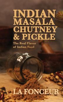 Indian Masala Chutney and Pickle