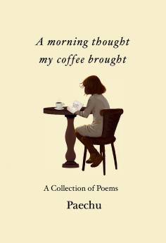 A morning thought my coffee brought