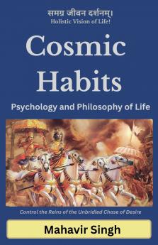 Cosmic Habits-Psychology and Philosophy of Life