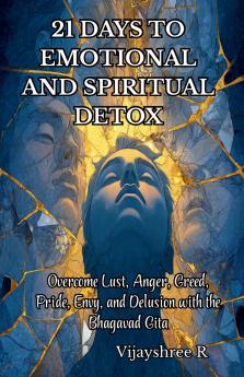 21 Days to Emotional and Spiritual Detox