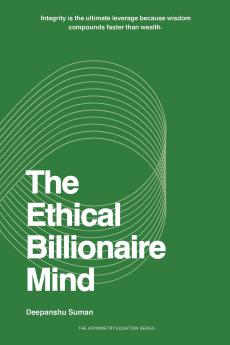 The Ethical Billionaire Mind