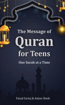The Message of Quran for Teens