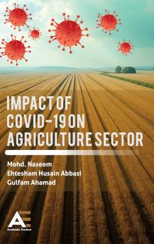 Impact of COVID-19 on Agriculture Sector