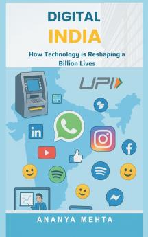 Digital India: How Technology is Reshaping a Billion Lives