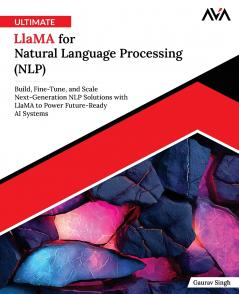 Ultimate Llama for Natural Language Processing (NLP)