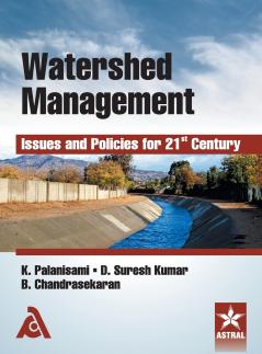 Watershed Management Issues and Policies for 21st Century