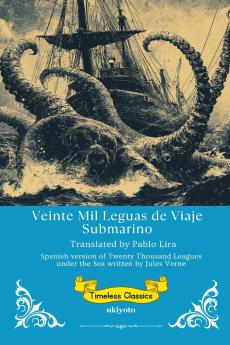 Veinte Mil Leguas de Viaje Submarino | Spanish Version of Twenty Thousand Leagues Under the Sea