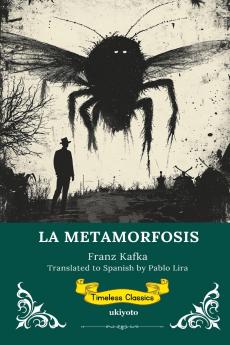LA METAMORFOSIS | Spanish Version of The Metamorphosis