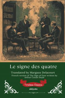 Le signe des quatre | French Version of The Sign of the Four