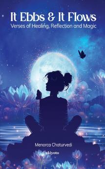 It Ebbs and It Flows | Versus of healing reflection and magic