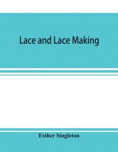 Lace and lace making