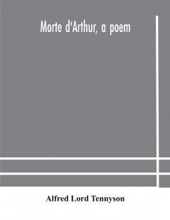 Morte d'Arthur a poem