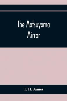 The Matsuyama Mirror