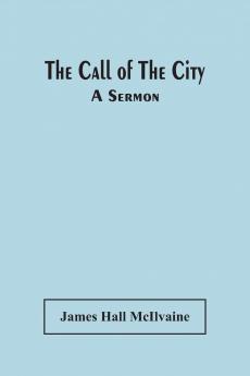 The Call Of The City