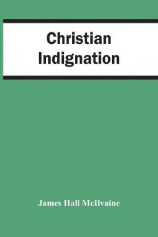 Christian Indignation
