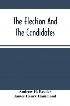 The Election And The Candidates