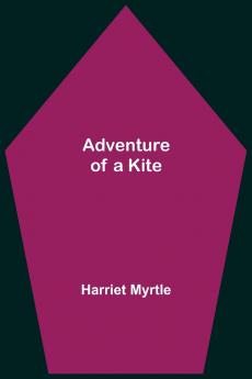 Adventure Of A Kite