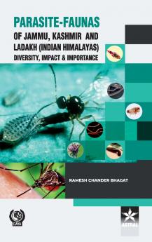 Parasite Faunas of Jammu Kashmir and Ladakh (Indian Himalayas)