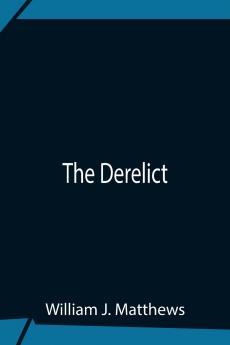 The Derelict
