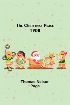 The Christmas Peace; 1908