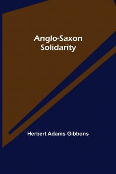 Anglo-Saxon Solidarity