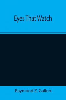 Eyes That Watch